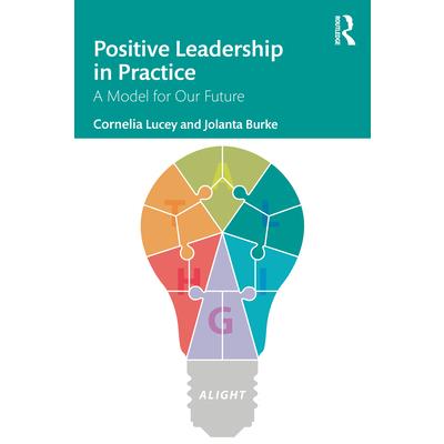 Positive Leadership in Practice