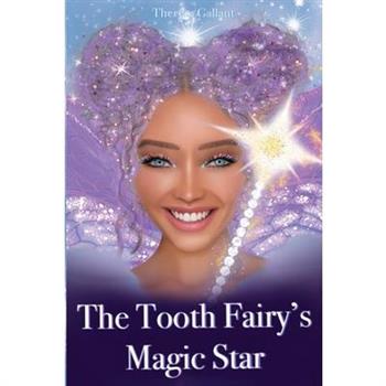 The Tooth Fairy’s Magic Star