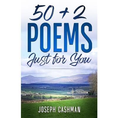 50 + 2 Poems Just for You