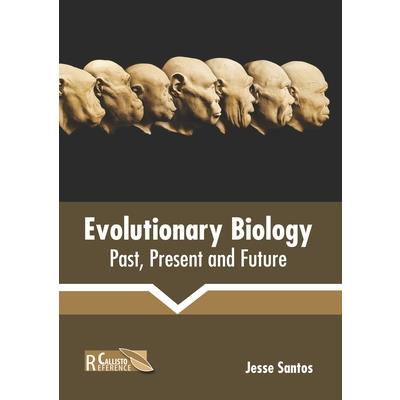 Evolutionary Biology: Past, Present and Future
