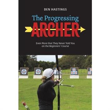The Progressing Archer