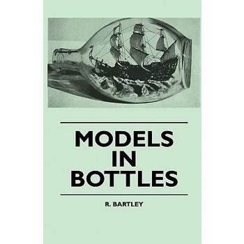 Models in Bottles