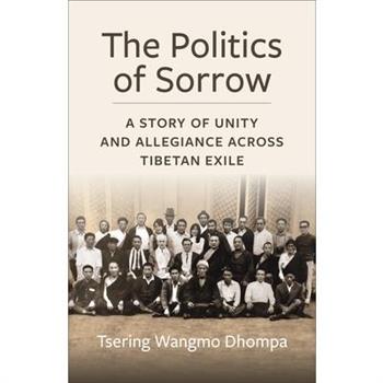 The Politics of Sorrow