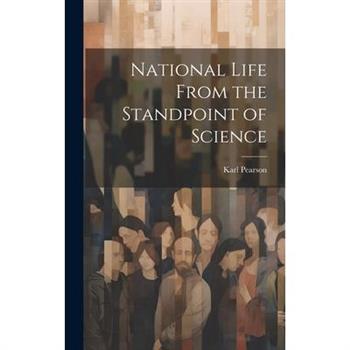 National Life From the Standpoint of Science