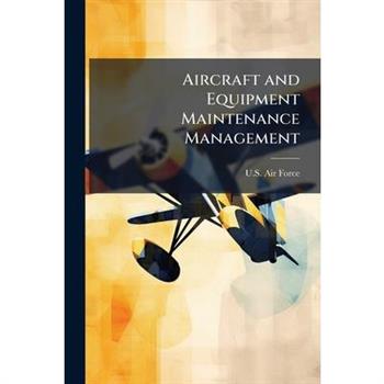 Aircraft and Equipment Maintenance Management