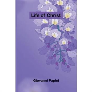 Life of Christ