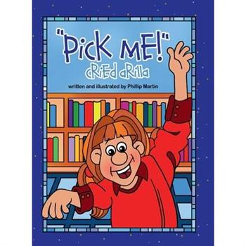 "Pick Me!" Cried Arilla (glossy cover)