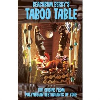 Beach Bum Berry’s Taboo Table