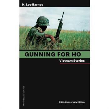 Gunning for Ho, 25th Anniversary Edition