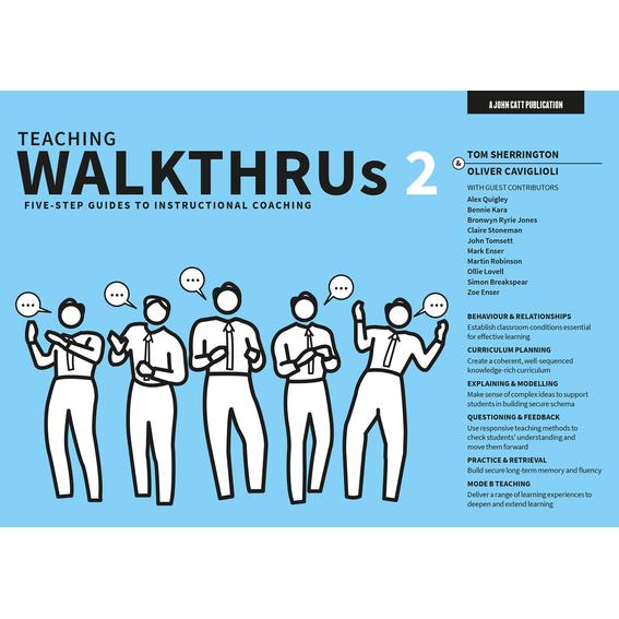 Teaching Walkthrus 2: Five-Step Guides to Instructional Coaching