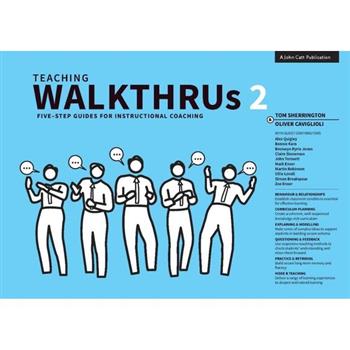 Teaching Walkthrus 2: Five-Step Guides to Instructional Coaching