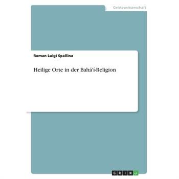 Heilige Orte in der Bah獺’穩-Religion