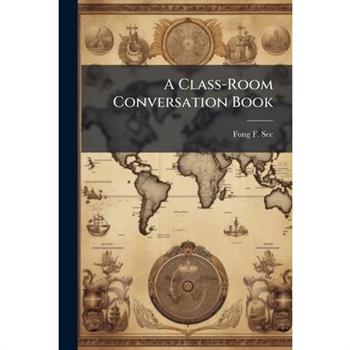 A Class-Room Conversation Book