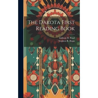 The Dakota First Reading Book
