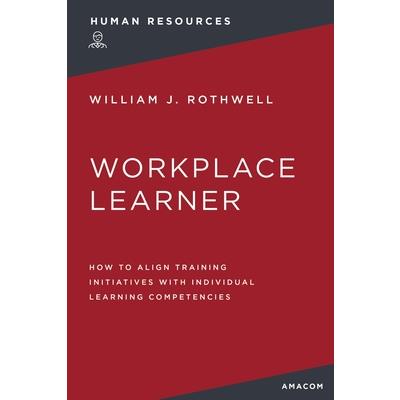 The Workplace Learner