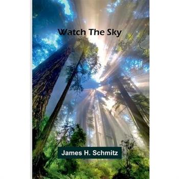 Watch The Sky
