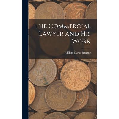 The Commercial Lawyer and his Work