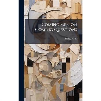 Coming men on Coming Questions