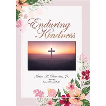 Enduring Kindness