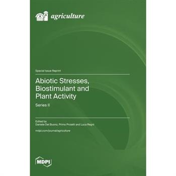 Abiotic Stresses, Biostimulant and Plant Activity
