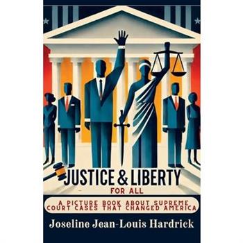 Justice & Liberty for All