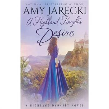 A Highland Knight’s Desire