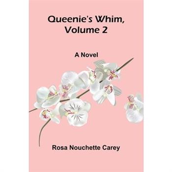 Queenie's whim, Volume 2