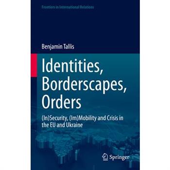 Identities, Borderscapes, Orders