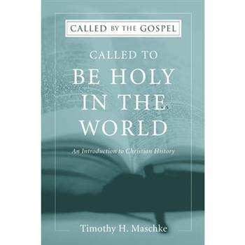 Called to be Holy in the World