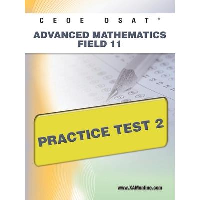 Ceoe Osat Advanced Mathematics Field 11 Practice Test 2