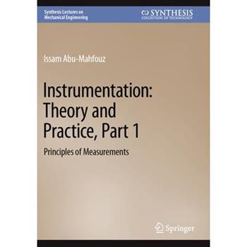 Instrumentation: Theory and Practice, Part 1