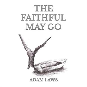 The Faithful May Go