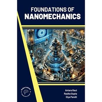 Foundations of Nanomechanics