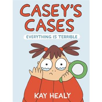 Casey's Cases: Everything Is Terrible