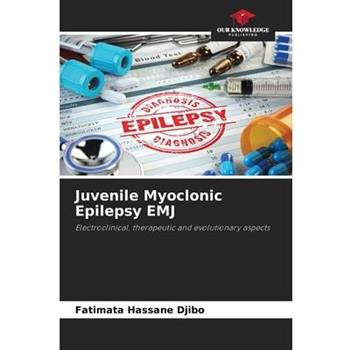 Juvenile Myoclonic Epilepsy EMJ