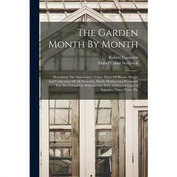The Garden Month By Month