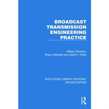 Broadcast Transmission Engineering Practice