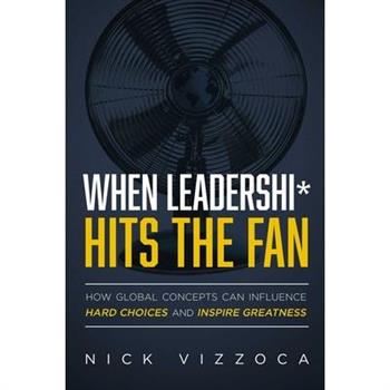 When Leadershi* Hits the Fan
