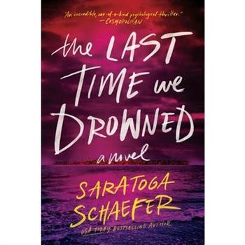 The Last Time We Drowned