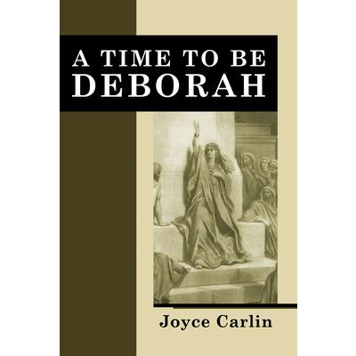 A Time To Be Deborah