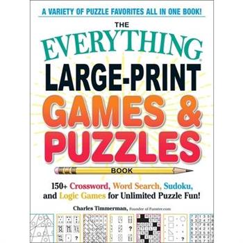 The Everything Large-Print Games & Puzzles Book