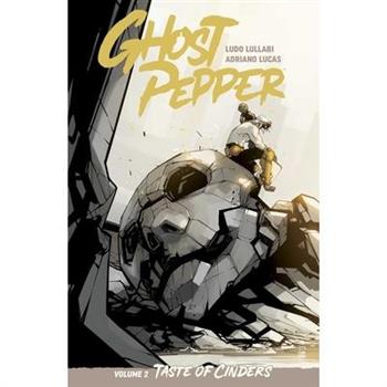 Ghost Pepper Vol. 2