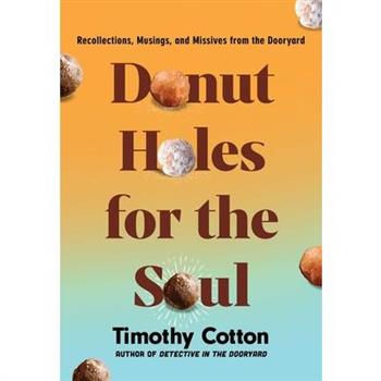 Donut Holes for the Soul