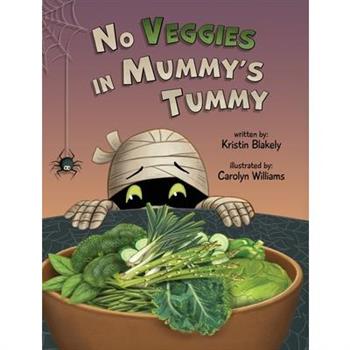 No Veggies in Mummy's Tummy