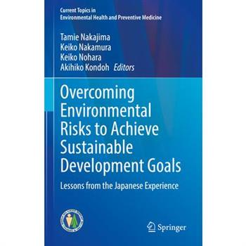 Overcoming Environmental Risks to Achieve Sustainable Development Goals
