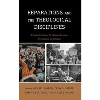 Reparations and the Theological Disciplines
