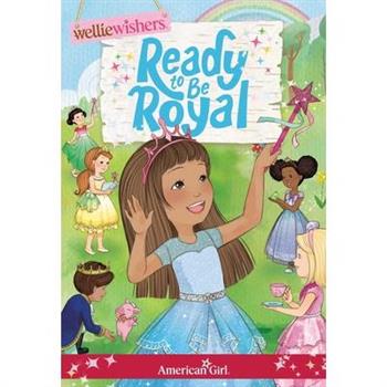 Ready to Be Royal