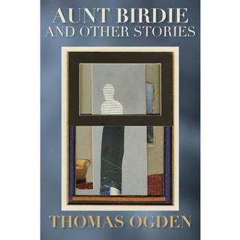 Aunt Birdie and Other Stories