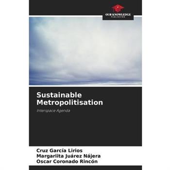 Sustainable Metropolitisation