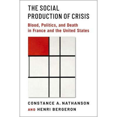 The Social Production of Crisis